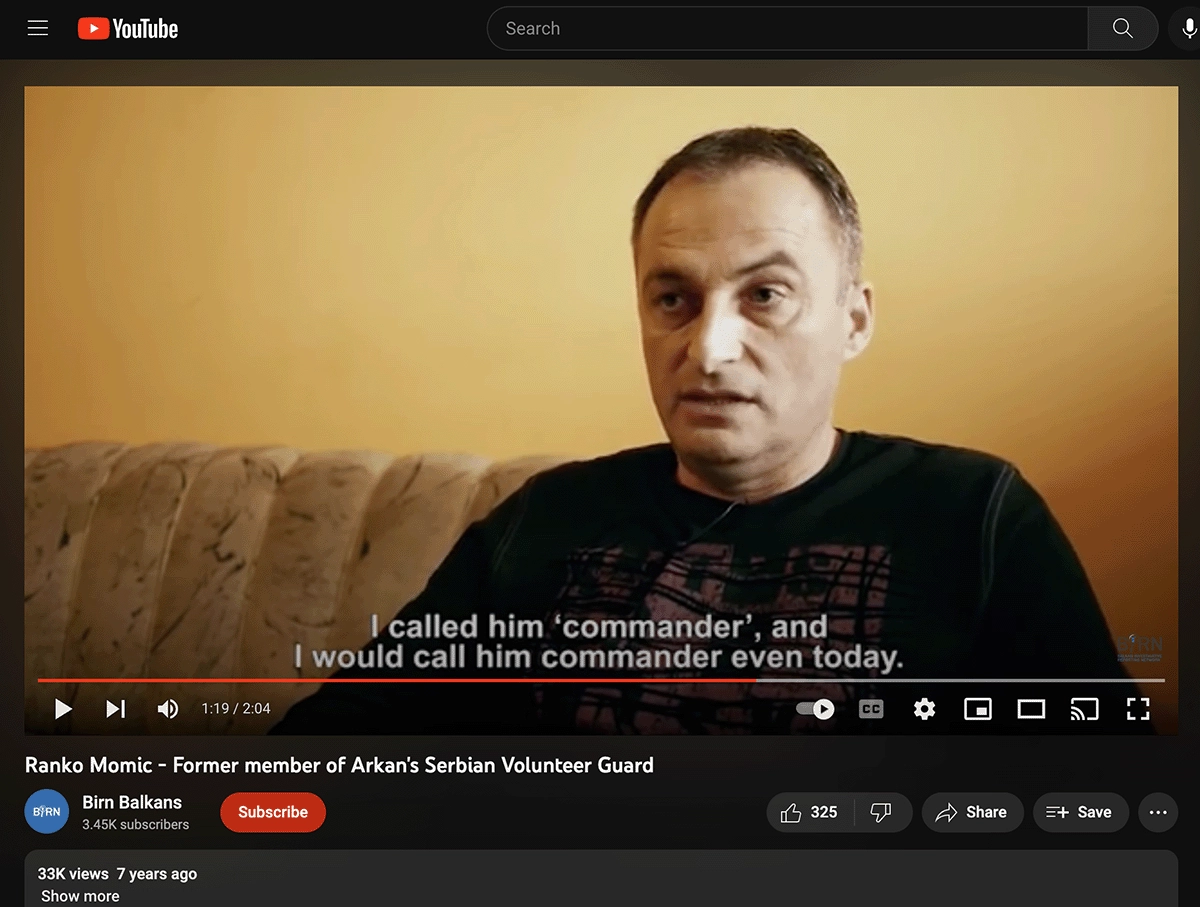 An interview with Ranko Momić by the <em><a href='https://www.youtube.com/watch?v=bn0xhcEqoZQ' target='_blank'>Balkan Investigative Reporting Network</a></em> posted on YouTube in 2014. (The clip is part of a larger interview used for a BIRN <a href='https://balkaninsight.com/2014/12/08/arkan-s-paramilitaries-tigers-who-escaped-justice/' target='_blank'>investigation</a> and <a href='https://www.facebook.com/watch/?v=10159677449825506' target='_blank'>documentary</a>.)